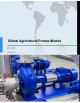 Global Agricultural Pumps Market 2017-2021